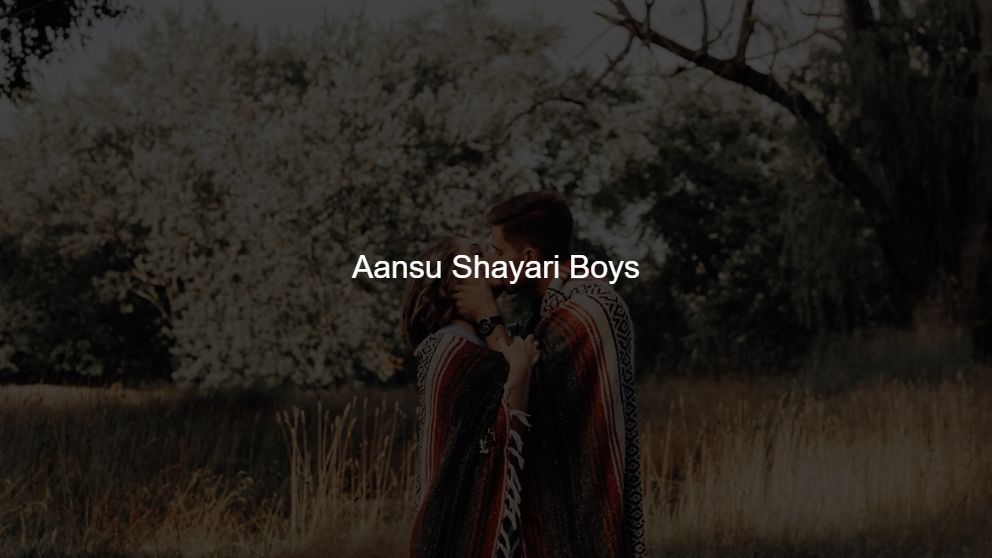 aansu dard bhari shayari boy