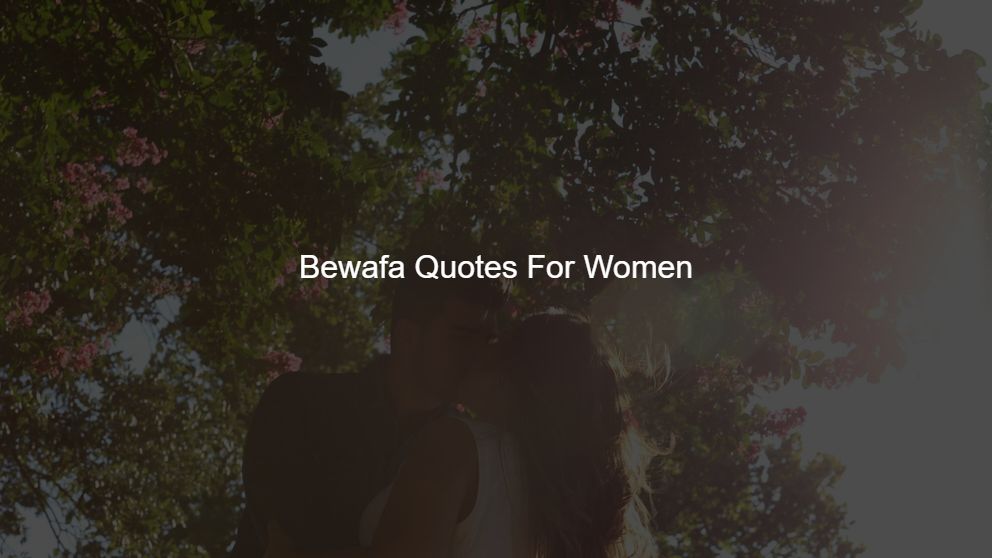 bewafa quotes for her