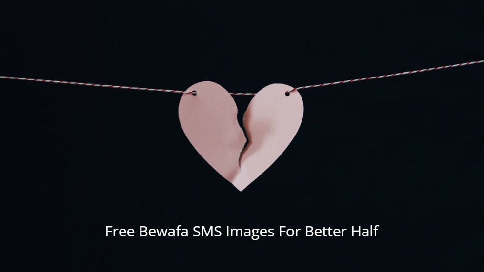 Free Bewafa SMS Images For Better Half