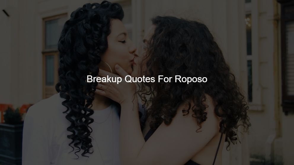 100+ Breakup Quotes For Roposo