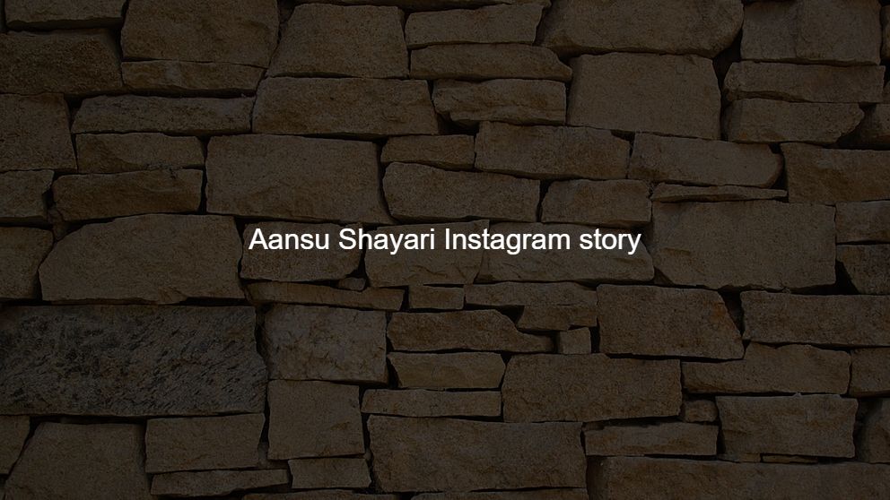 Aansu Shayari Instagram story