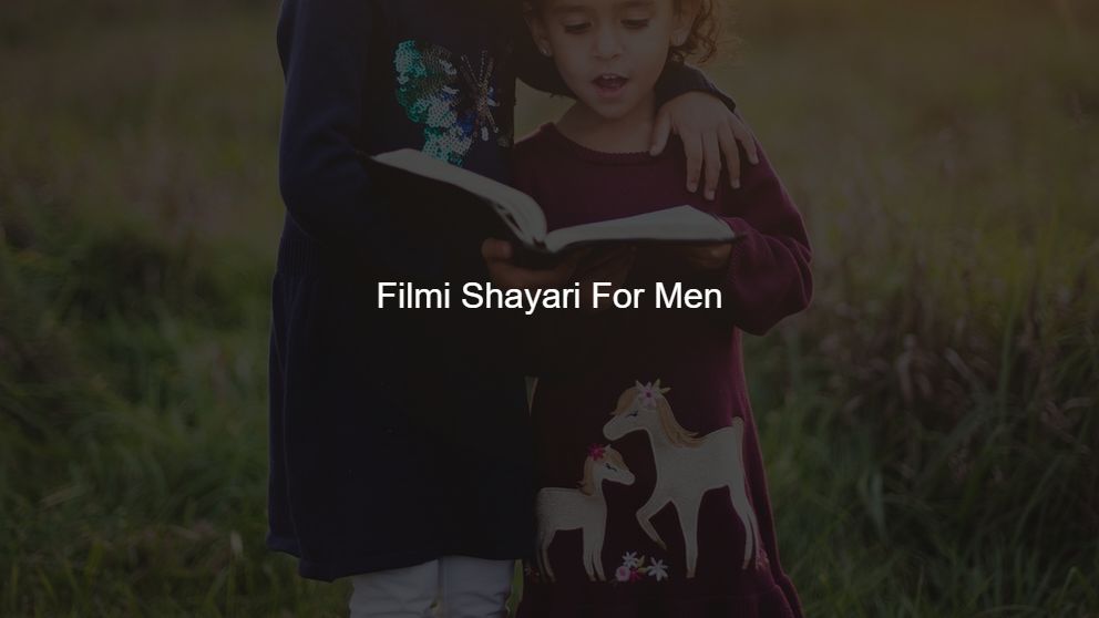 Best 50 Filmi Shayari For Men