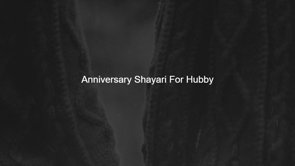 Anniversary Shayari For Hubby