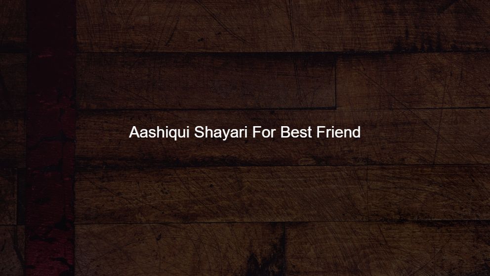 Best 10 Aashiqui Shayari For Whatsapp Status