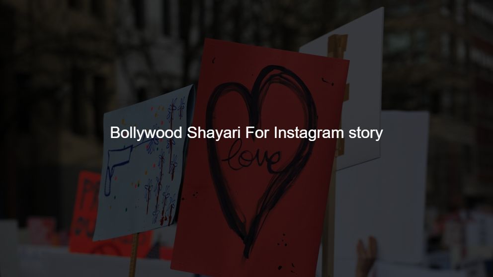 Best 175 Bollywood Shayari For Instagram story