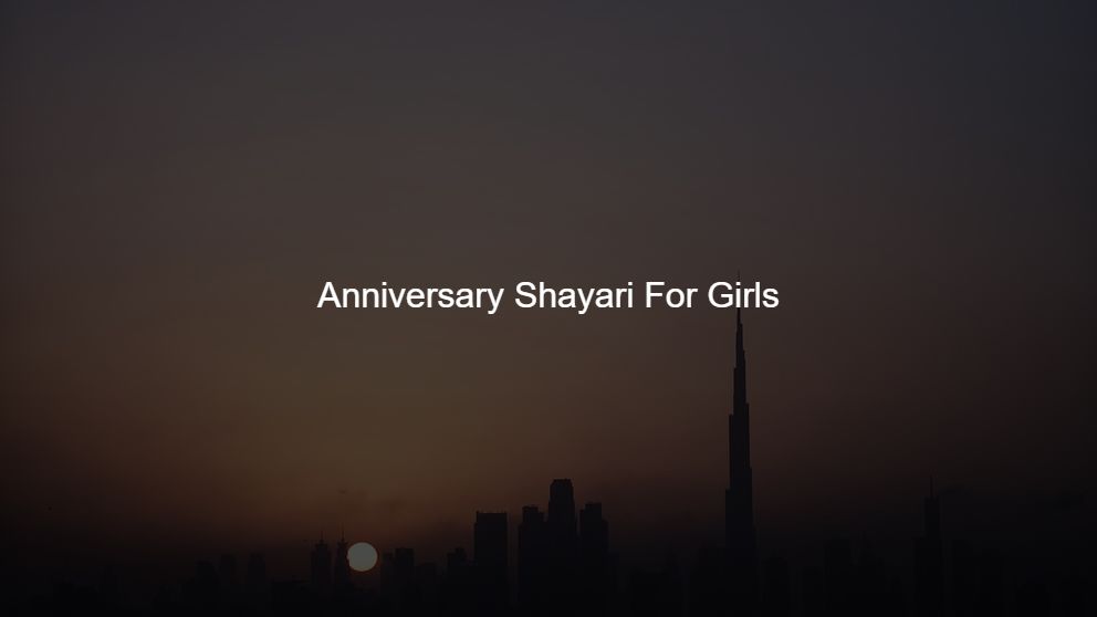 Latest 10 Anniversary Shayari For Girls