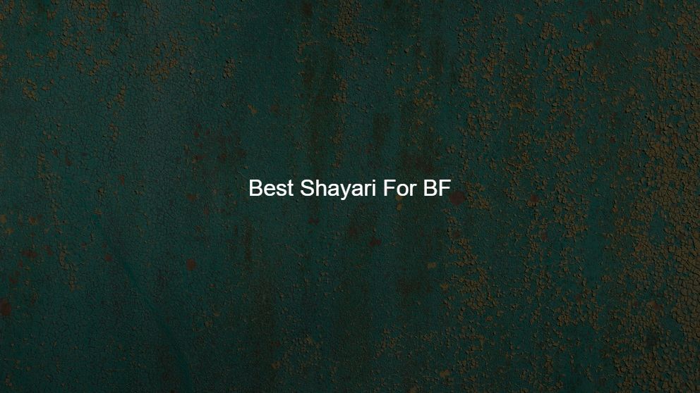 Latest 300 Best Shayari For BF