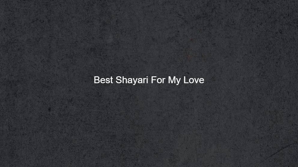 Latest 325 Best Shayari For Someone Special