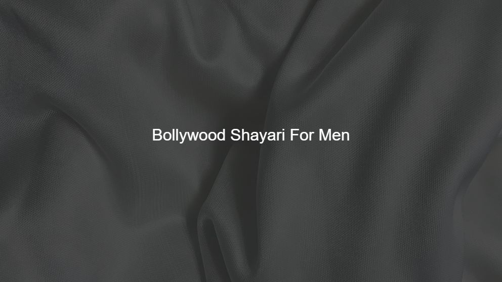 Best 75 Bollywood Shayari For Men