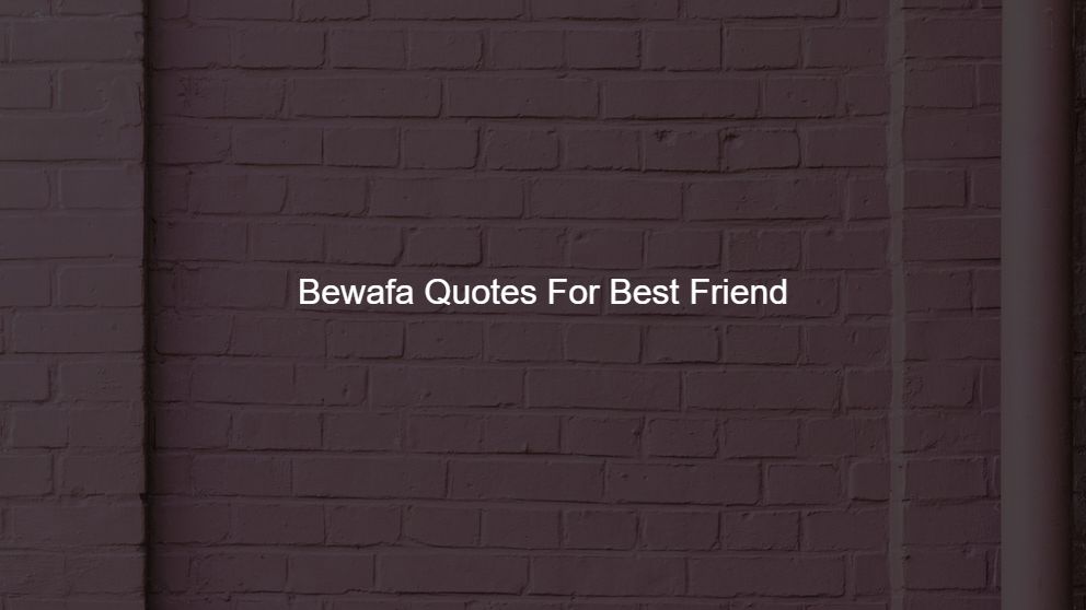 Best 10 Bewafa Quotes For Instagram story