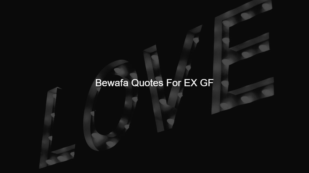 Best 75 Bewafa Quotes For EX GF
