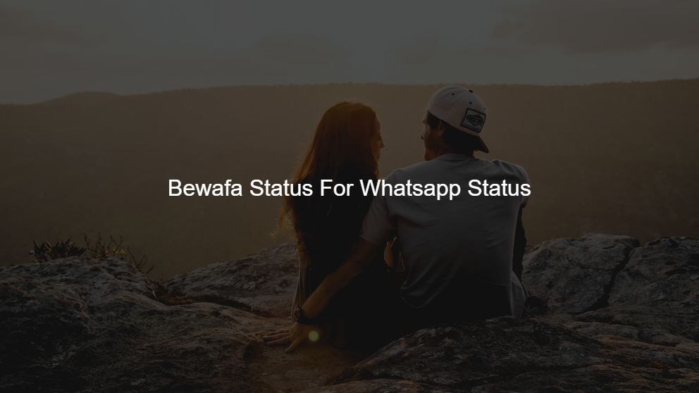 Latest 300 Bewafa Status For Whatsapp Status