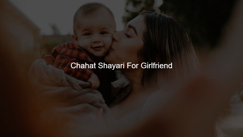 Top 50 Chahat Shayari For Girlfriend