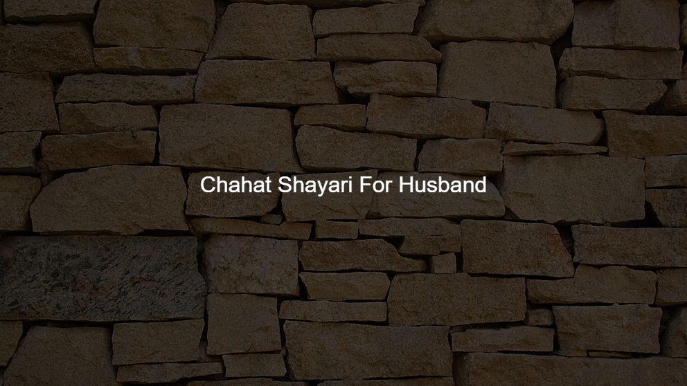 Top 375 Chahat Shayari For Husband