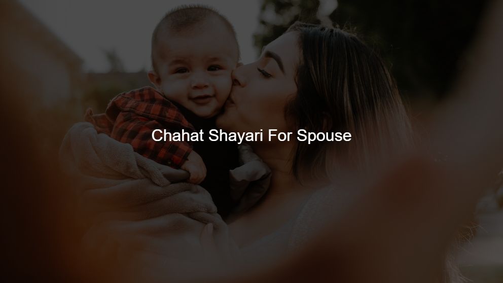 Best 150 Chahat Shayari For Spouse
