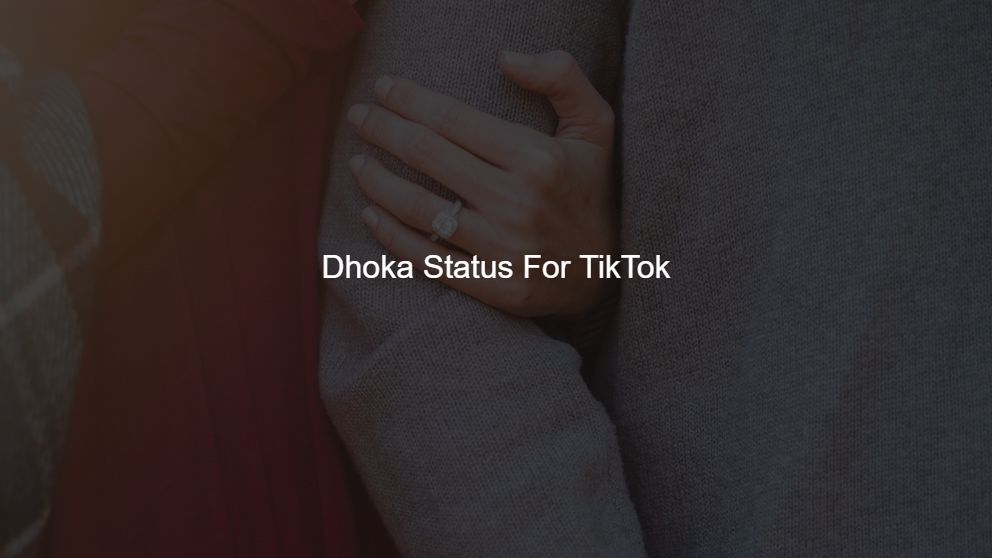 dhoka in love status