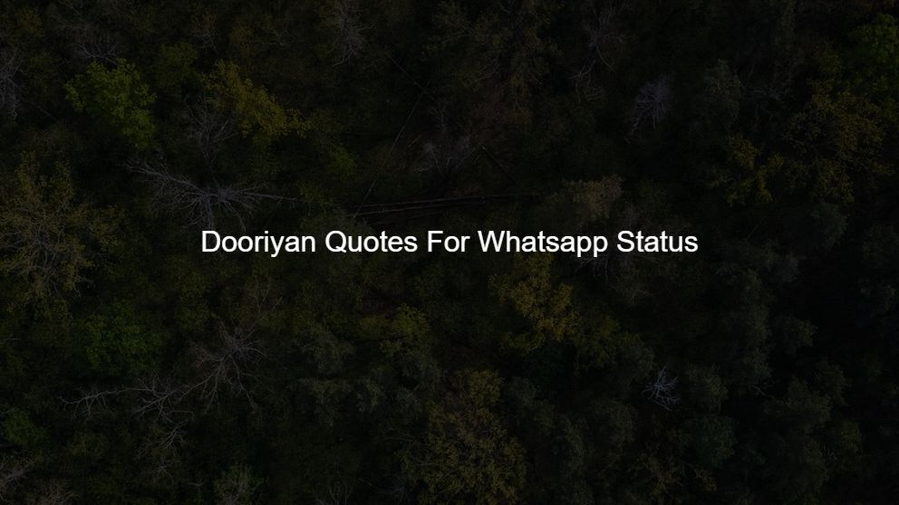Latest 450 Dooriyan Quotes For BF