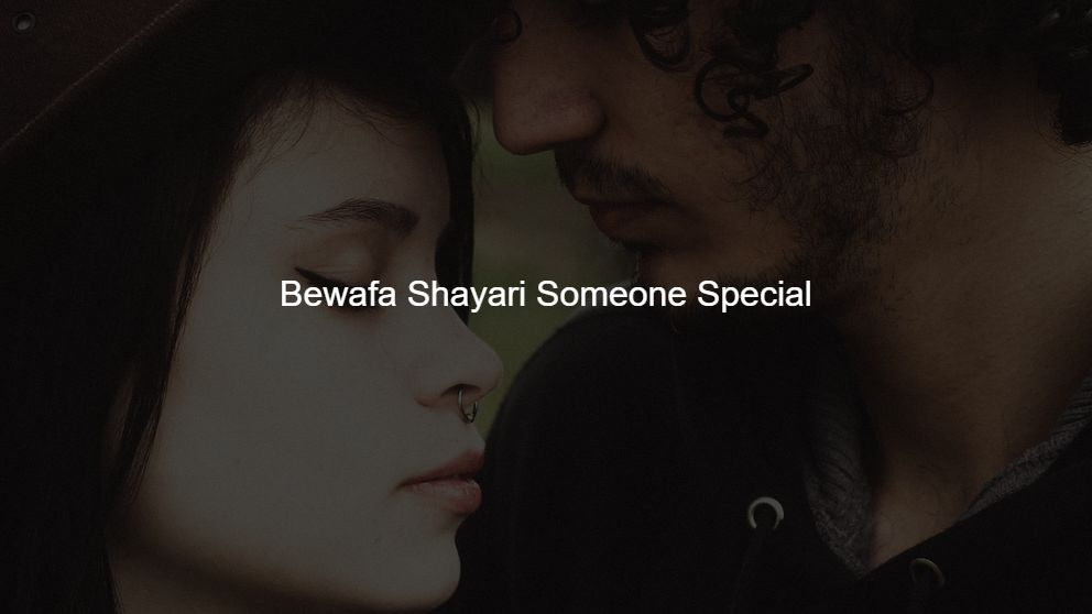Top 150 Bewafa Shayari Someone Special