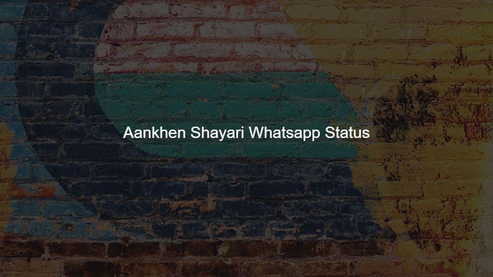 Best 400 Aankhen Shayari Whatsapp Status