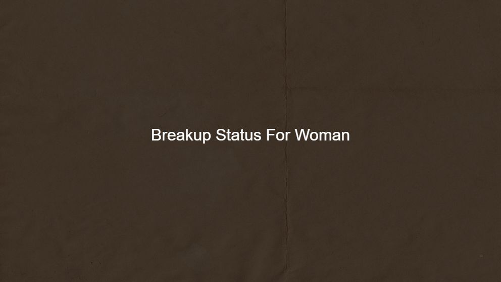 girlfriend breakup status