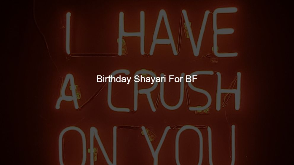 Latest 150 Birthday Shayari For BF