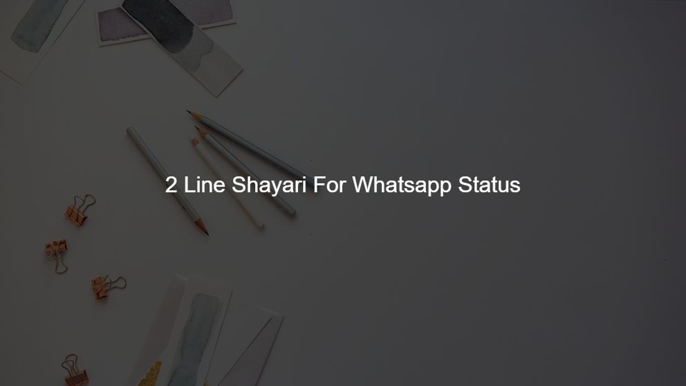 Latest 450 2 Line Shayari For Whatsapp Status
