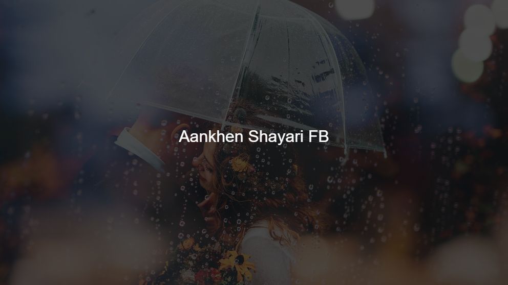 Best 10 Aankhen Shayari FB