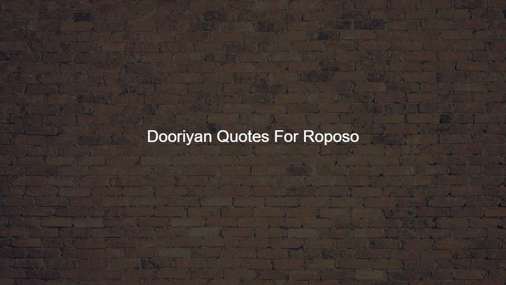 Top 400 Dooriyan Quotes For Roposo